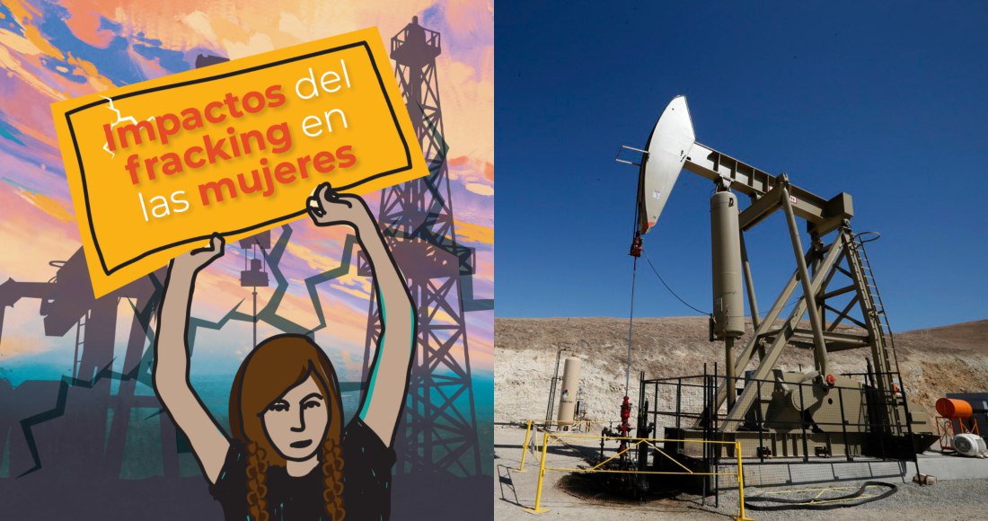 El fracking sigue realizándose en México y las mujeres son uno de los grupos más vulnerables