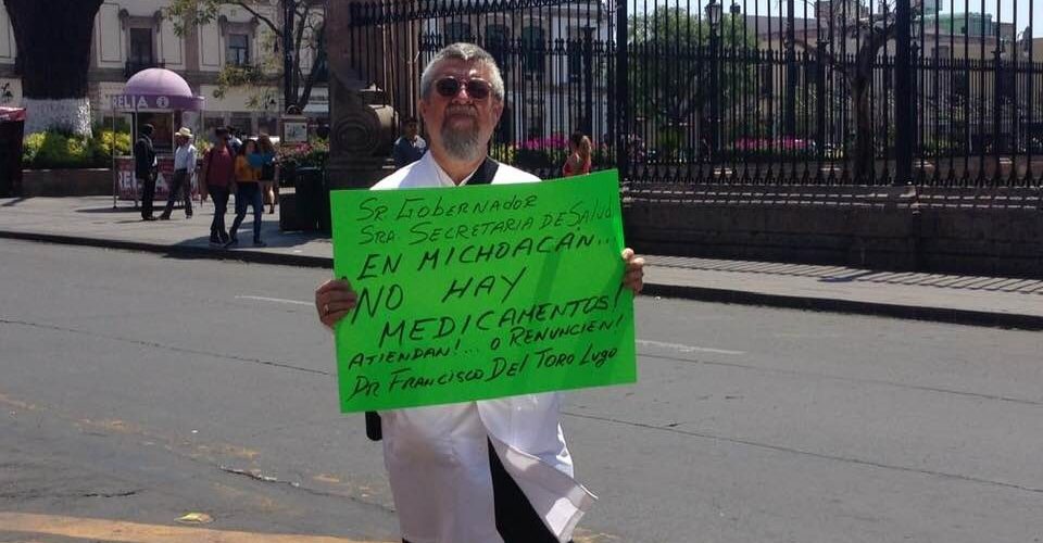 Garanticen abasto de medicinas o renuncien, pide doctor a Silvano y a titular de SSM (Michoacán)