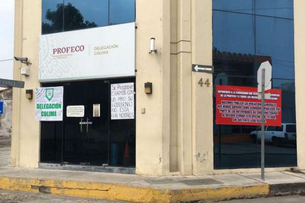 Empleados de Profeco en Colima trabajan bajo protesta por cierre