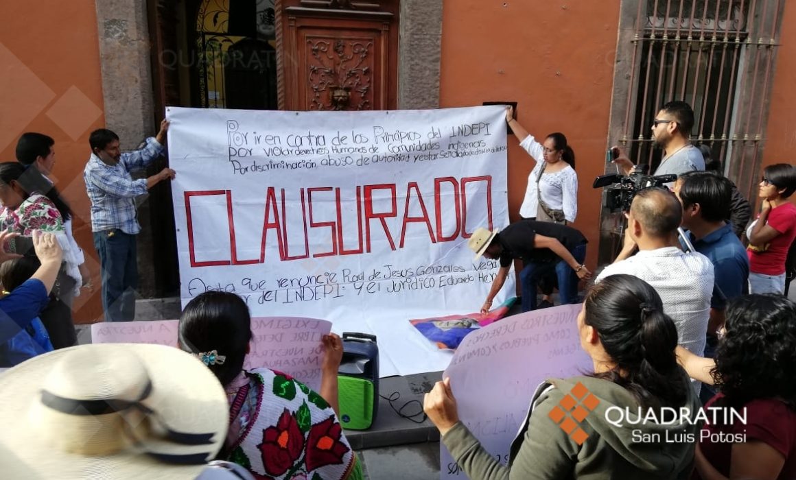 Indígenas clausuraron oficinas de Indepi y piden renuncia del titular (San Luis Potosí)