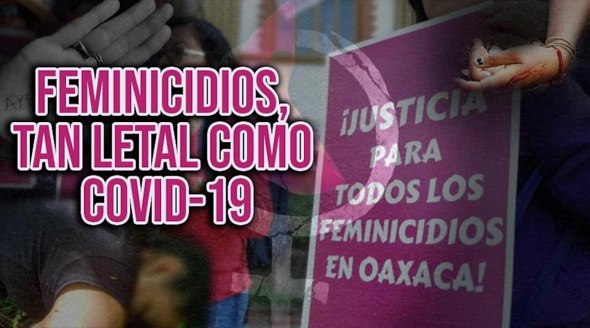 Ni la pandemia frena violencia feminicida en Oaxaca; son 329 casos en el gobierno de Murat: Consorcio