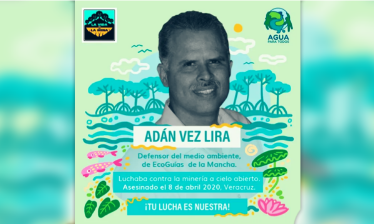 Impune, asesinato del ambientalista Adán Vez Lira (Veracruz)