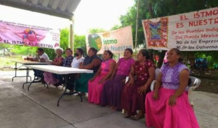 Comunidades indígenas expresan rechazo al corredor interoceánico y todos los megaproyectos de la 4T (Oaxaca)