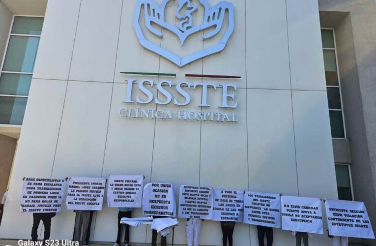 Trabajadores del ISSSTE denuncian falta de transparencia en asignación de plazas (Yucatán)