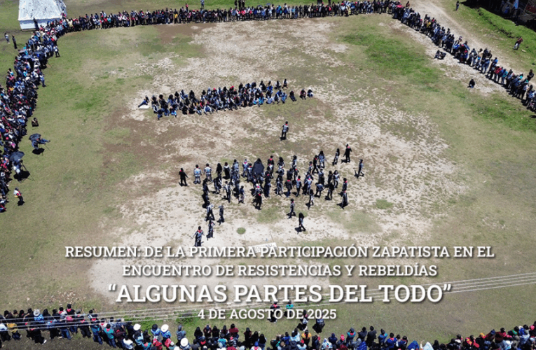 Resumen: de la primera participación zapatista en el Encuentro de Resistencias y Rebeldías, día 4 de agosto del 2025
