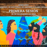 PRIMERA SESIÓN DEL SEMILLERO “DE PIRÁMIDES, DE HISTORIAS, DE AMORES Y, CLARO, DESAMORES”. 26 DE DICIEMBRE DE 2025