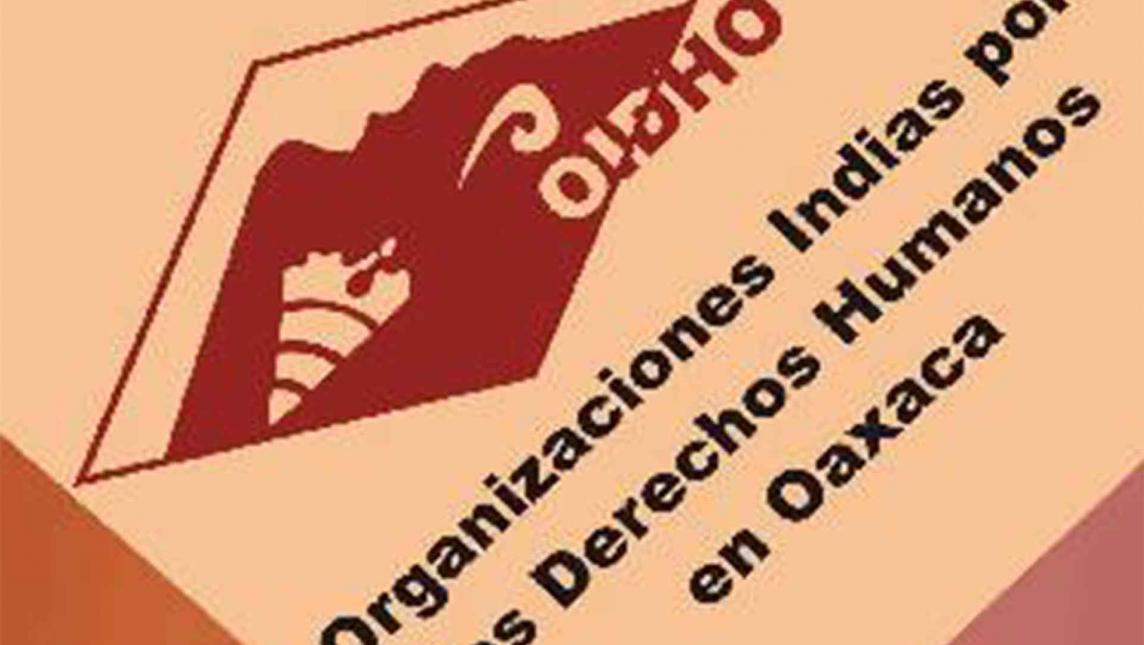 Denuncia OIDHO detención ilegal de dos de sus activistas (Oaxaca)