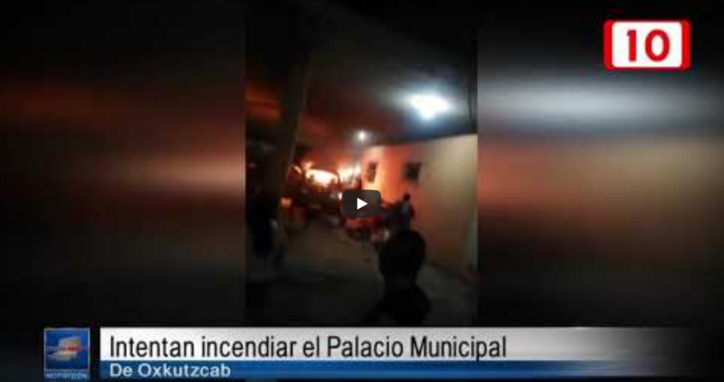 Intentan incendiar el Palacio Municipal de Oxkutzcab (Yucatán)