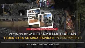 Vecinos de Multifamiliar Tlalpan temen otra amarga Navidad en campamento (Ciudad de México)