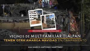 Vecinos de Multifamiliar Tlalpan temen otra amarga Navidad en campamento (Ciudad de México)