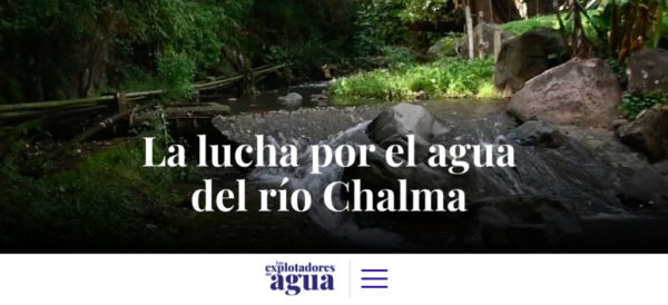 Explotadores del agua en México: la lucha por el río Chalma (Estado de México)