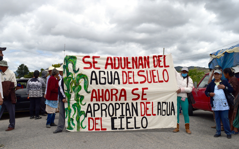 “Se adueñan del agua del suelo, ahora se apropian del agua del cielo” (Puebla)