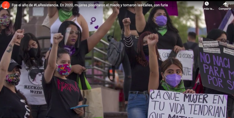 Fue el año de #LaResistencia. En 2020, mujeres pisotearon el miedo y tomaron las calles, con furia