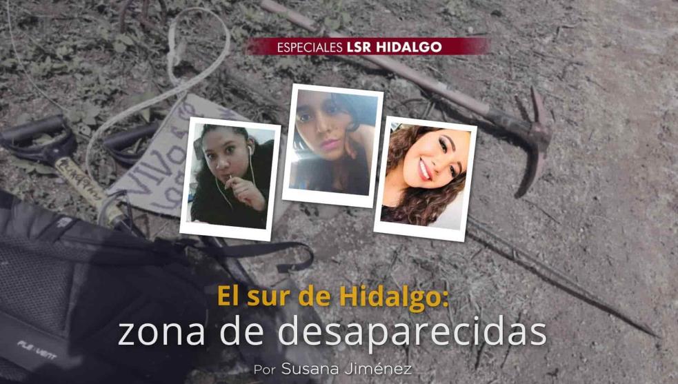 El sur de Hidalgo: zona de desaparecidas