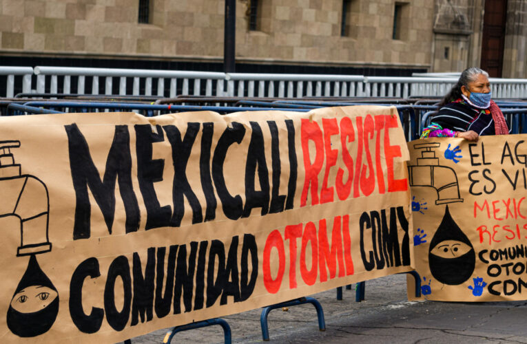 Mexicali Resiste: Represión crece con la 4T (Baja California)