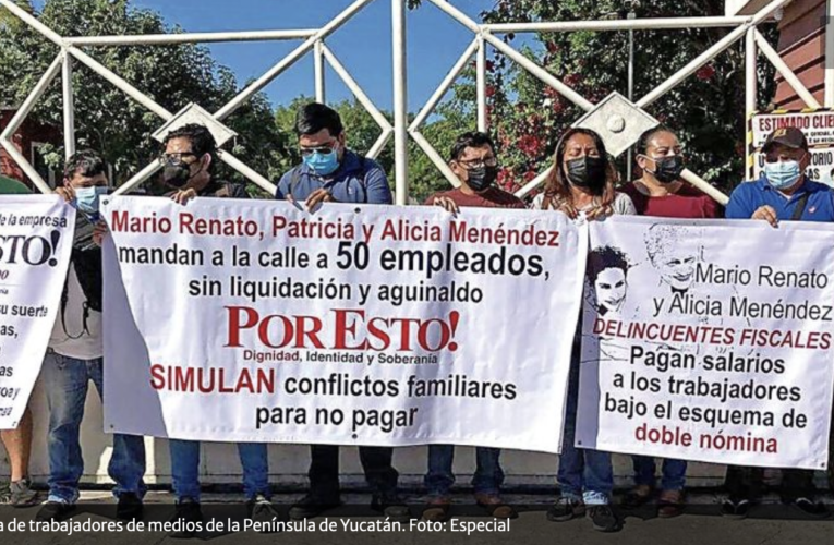 Despidos arbitrarios, destino de comunicadores yucatecos