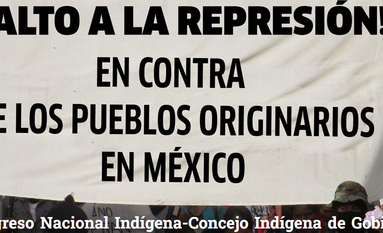 ALTO A LA REPRESIÓN EN CONTRA DE LOS PUEBLOS ORIGINARIOS EN MÉXICO