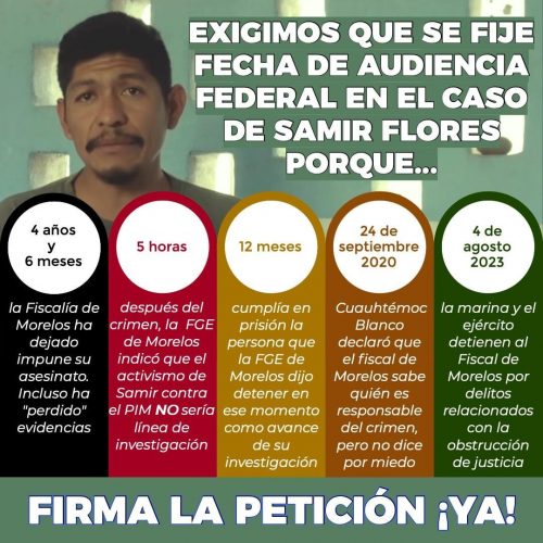 Organizaciones y activistas exigen que Fiscalía Federal atraiga el caso del defensor Samir Flores, Morelos