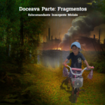 Doceava parte: Fragmentos. Fragmentos de una carta del Subcomandante Insurgente Moisés enviada, hará hace algunos meses, a una geografía lejana en distancia y cercana en pensamiento: