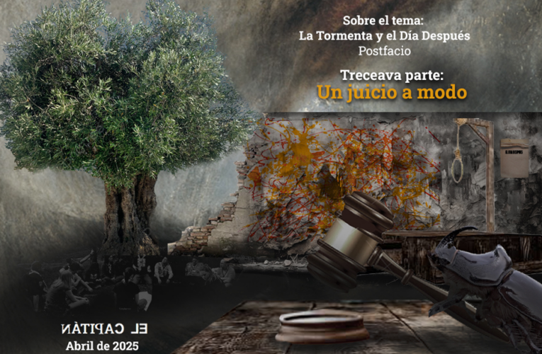 Treceava Parte: Un juicio a modo