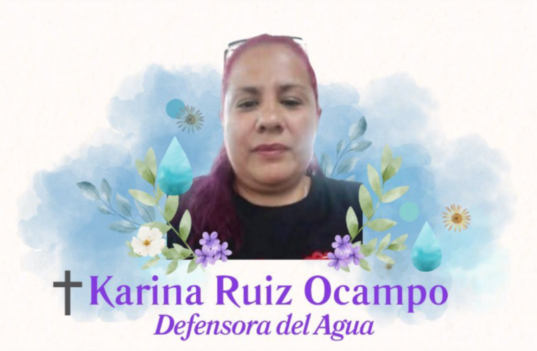 #JusticiaParaKarinaRuiz, exigen organizaciones ante desaparición y feminicidio de defensora del agua en El Arenal, Jalisco