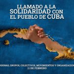 Llamado a la solidaridad con el pueblo de Cuba. Pronunciamiento de grupos, colectivos y personas, desde los distintos rincones de México y del mundo.